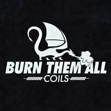 Burn Them All Coils